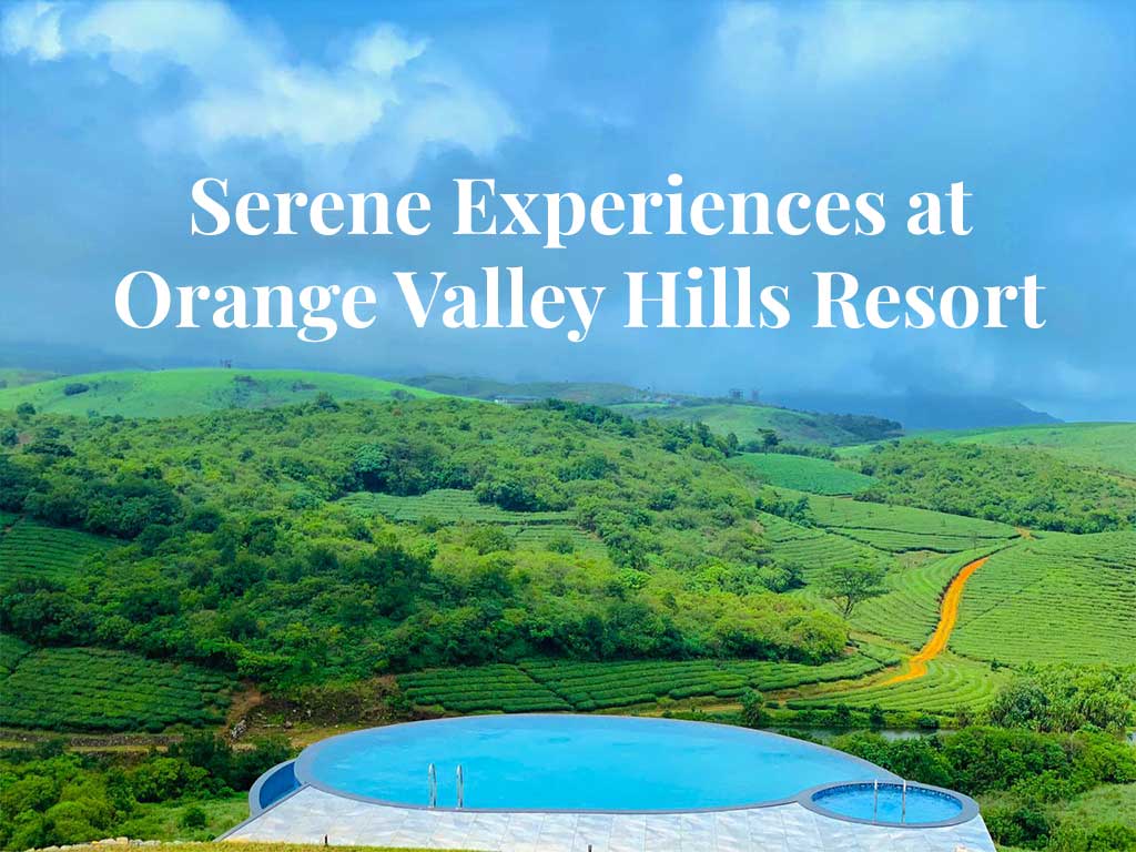 Serene-Experiences-at-Orange-Valley-Resorts-in-Vagamon